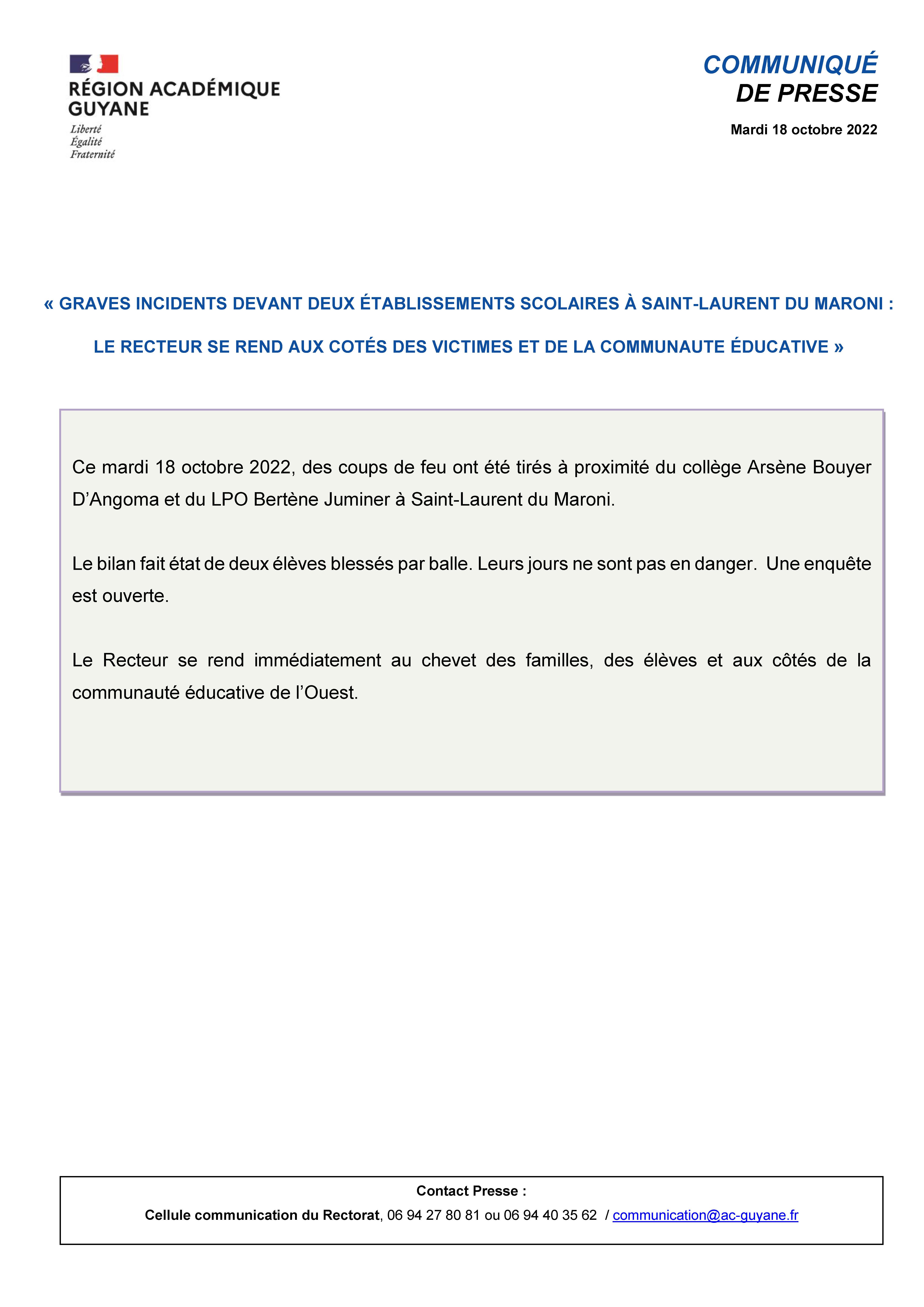 CP - Graves incidents devant deux établissements scolaires à Saint-Laurent-Du-Maroni : Le recteur se rend aux cotés des victimes et de la communauté éducative