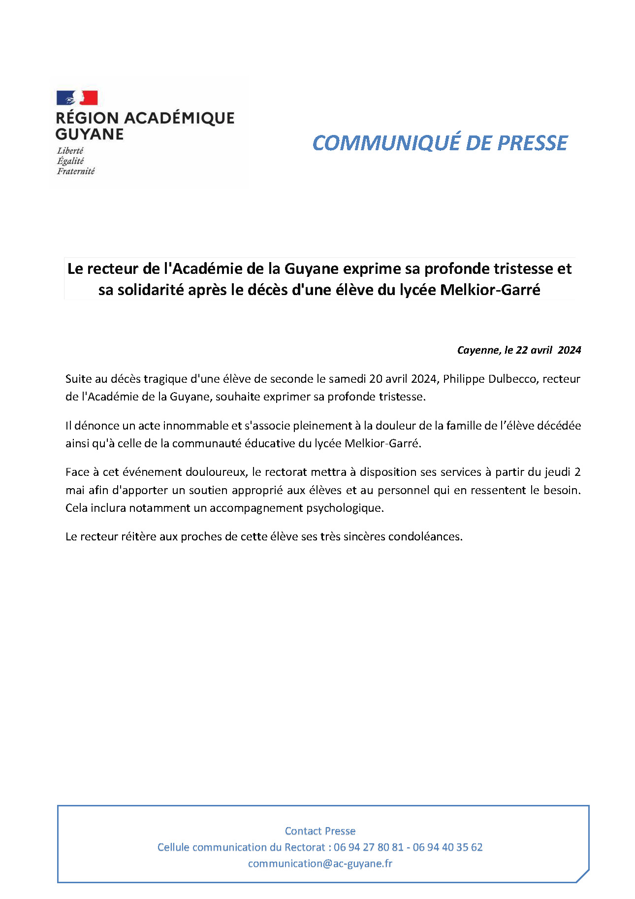 CP - Le recteur de l'Académie de la Guyane exprime sa profonde tristesse et sa solidarité après le décès d'une élève du lycée Melkior-Garré