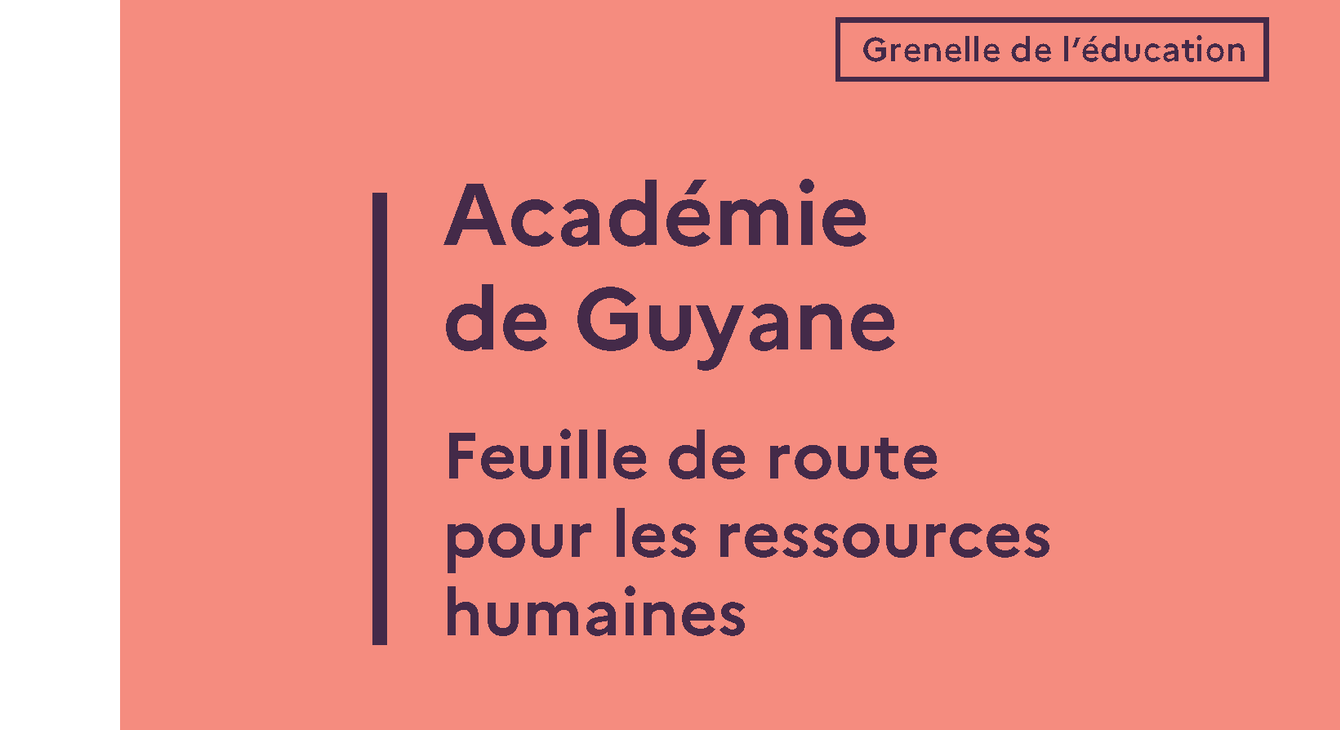 Mise en œuvre de la feuille de route RH Académie Guyane