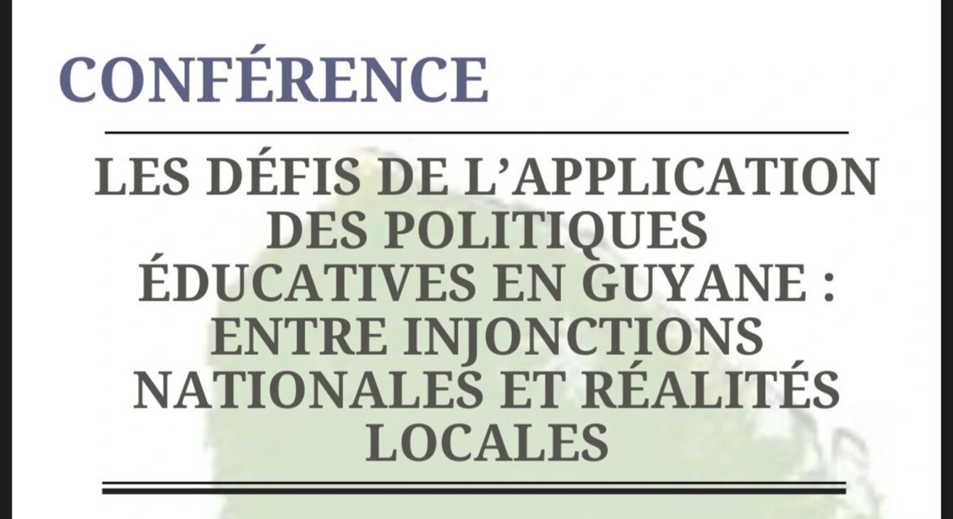 Conférence – Politiques éducatives en Guyane : entre injonctions nationales et réalités locales